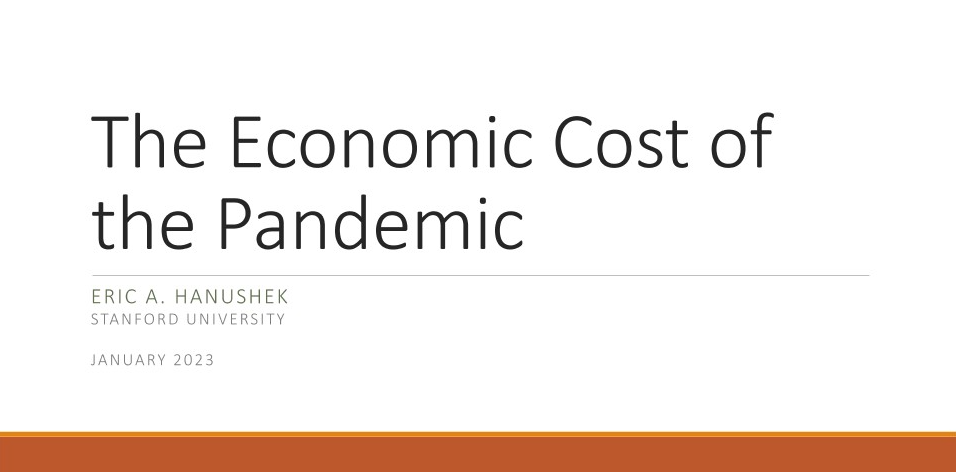 The Economic Cost of the Pandemic - January 2023