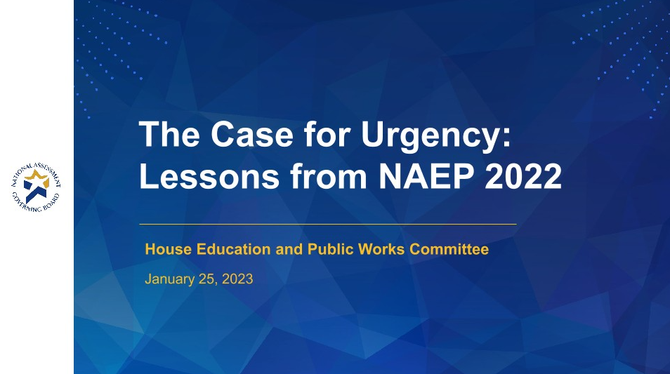 The Case for Urgency: Lessons from NAEP 2022 - January 2023